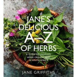 Jane's Delicious A-Z of Herbs